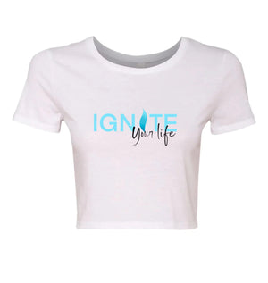 Ignite Your Life Crop Tee