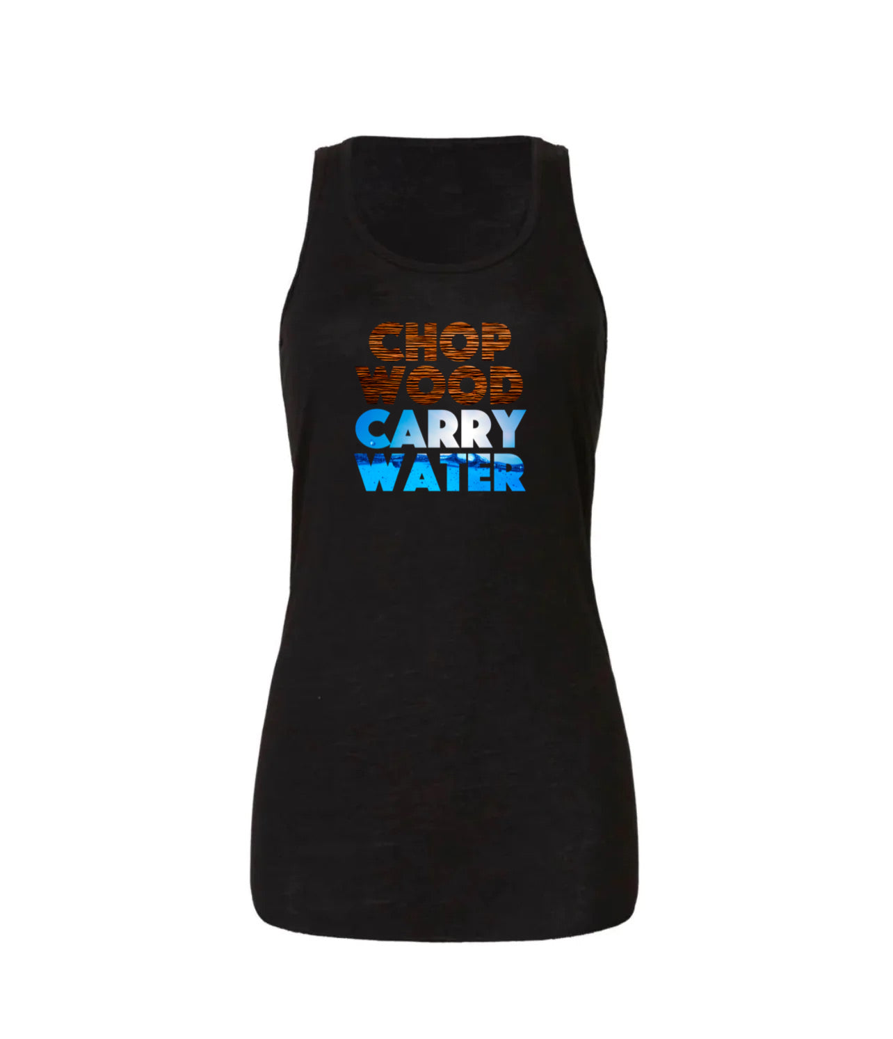 Chop Wood Carry Water APPAREL