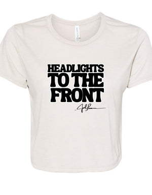 Joel-ism HEADLIGHTS TO THE FRONT