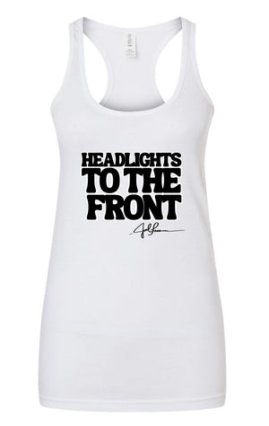 Joel-ism HEADLIGHTS TO THE FRONT