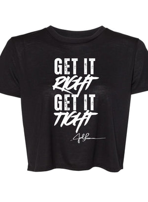 Joel-ism GET IT RIGHT GET IT TIGHT