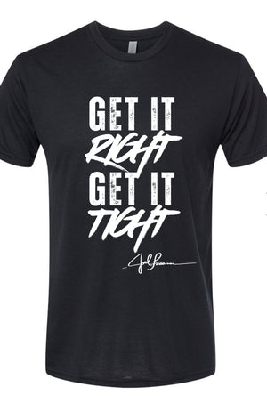 Joel-ism GET IT RIGHT GET IT TIGHT