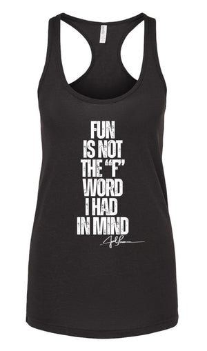 Joel-ism FUN ISNT THE WORD