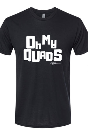 Joel-ism "Oh My Quads"