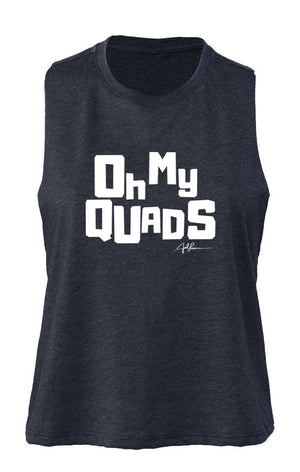 Joel-ism "Oh My Quads"