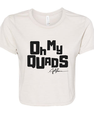 Joel-ism "Oh My Quads"