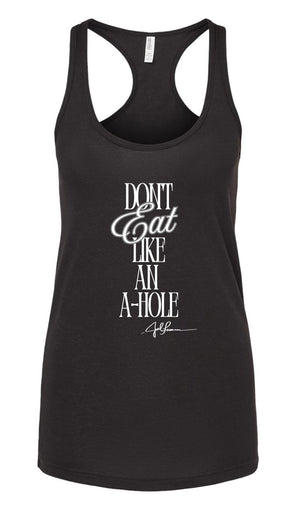 Joel-ism "Don't Eat Like An"