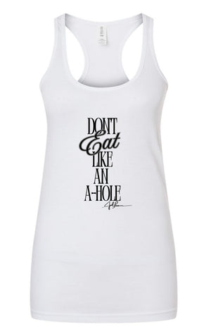 Joel-ism "Don't Eat Like An"