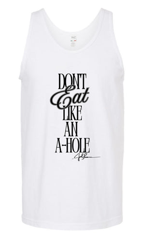 Joel-ism "Don't Eat Like An"