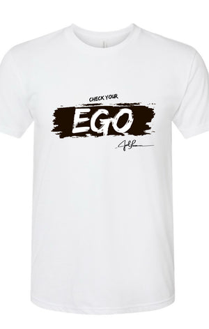 Joel-ism "Check Your EGO"