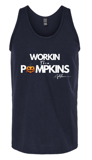 Joel-ism "Working Them Pumpkins"