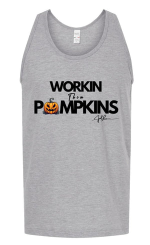 Joel-ism "Working Them Pumpkins"