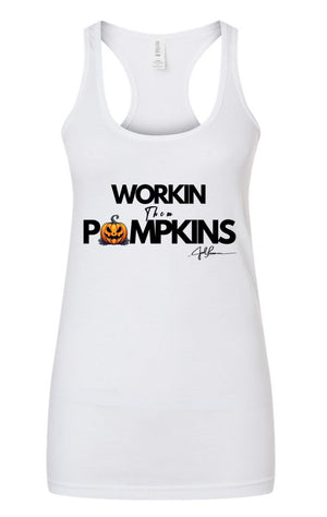 Joel-ism "Working Them Pumpkins"