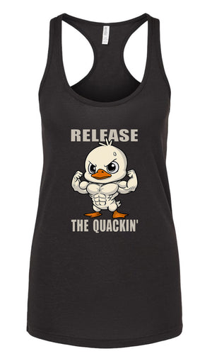 RELEASE THE QUACKIN