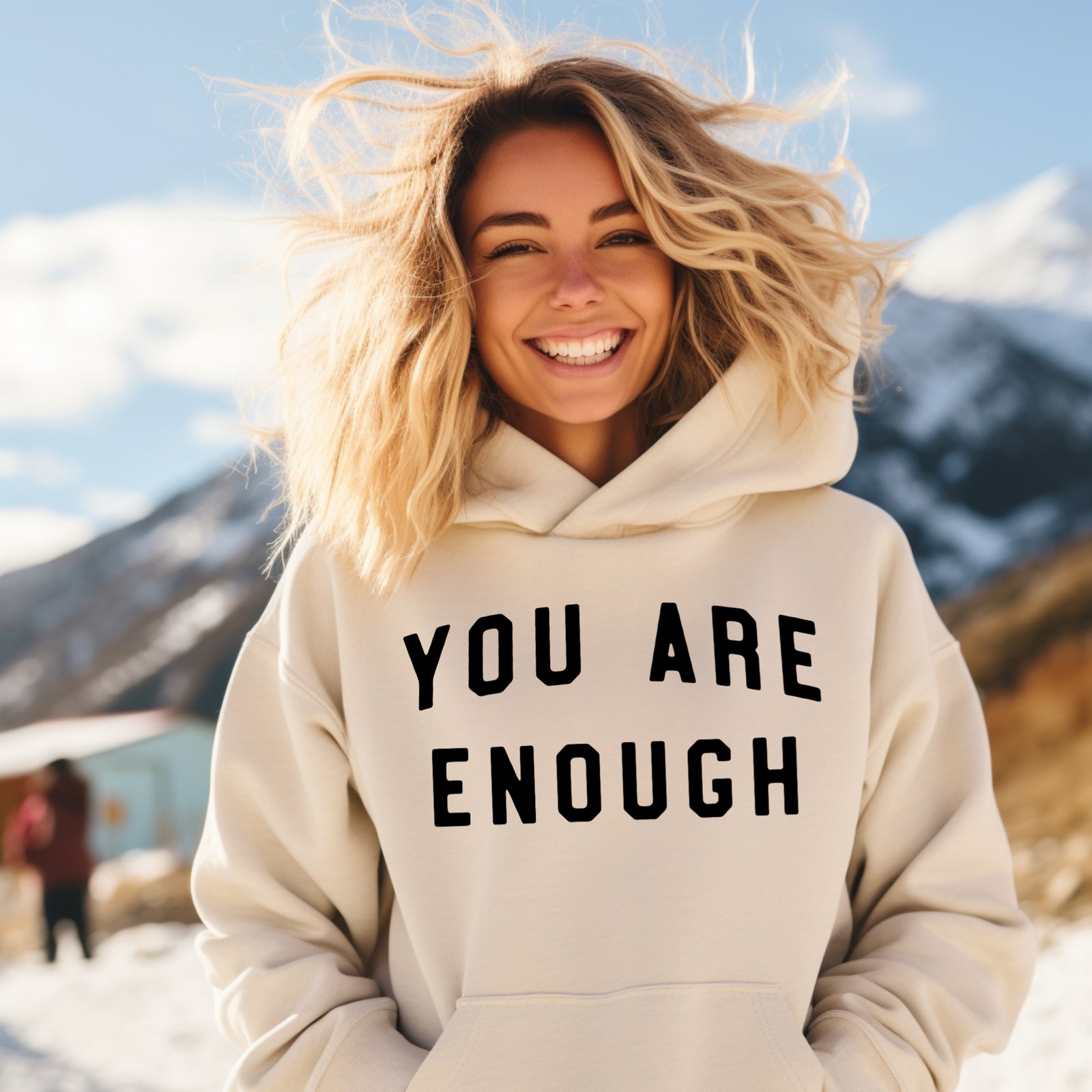 You Are Enough Hoodie