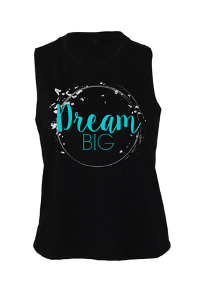 Dream Big CROP TANK