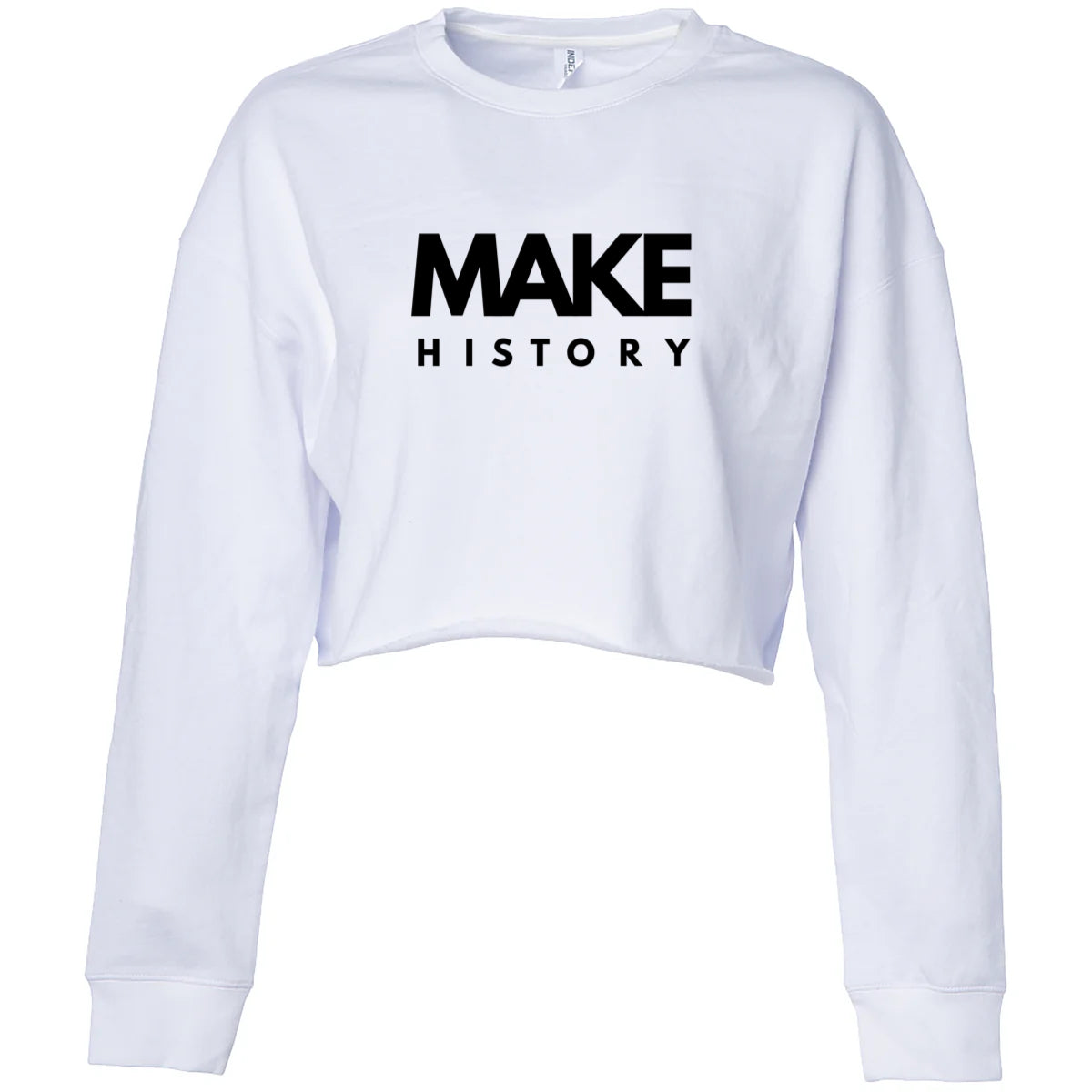 MAKE HISTORY Ladies Crop Crew