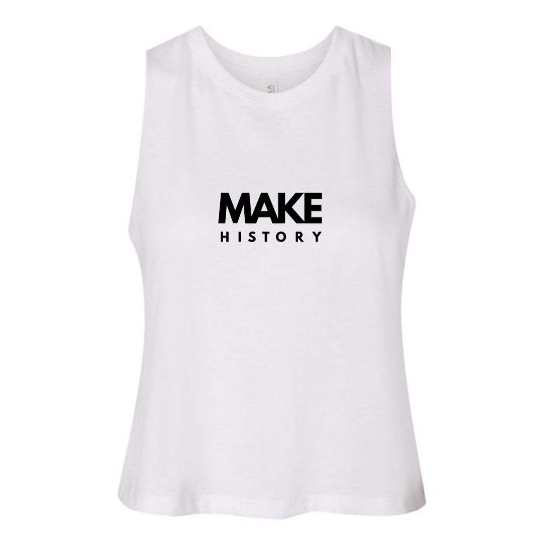 MAKE HISTORY Crop Tank