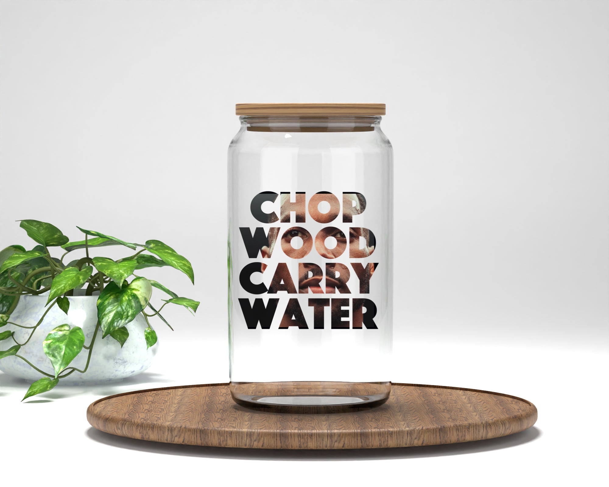 CHOP WOOD CARRY WATER  Can Glass Collection