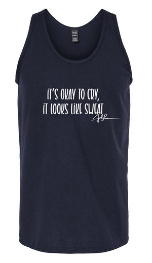 Joel-ism Unisex Tank Ok to Cry