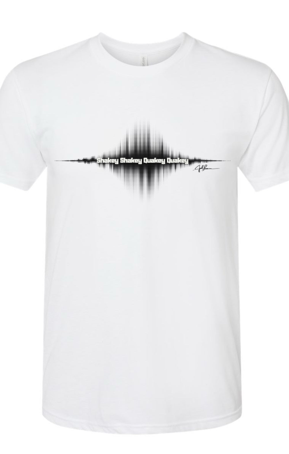 Joel-ism "SHAKEY QUAKEY