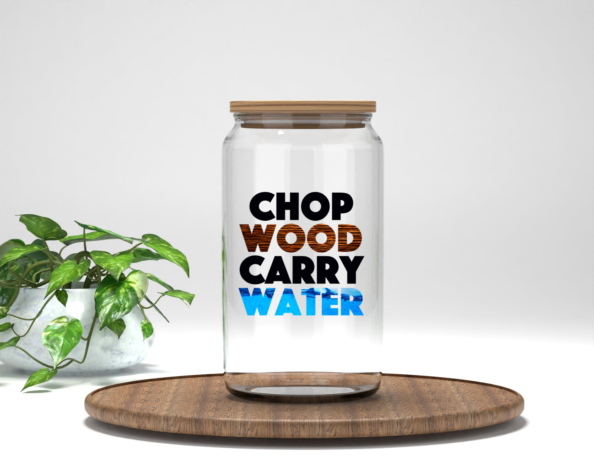 CHOP WOOD CARRY WATER  Can Glass Collection
