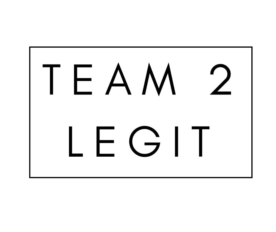 TEAM 2 LEGIT TEE