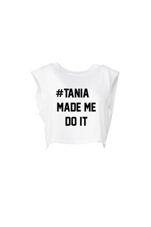 TEAM MACHINE "TANIA MADE ME DO IT" CROP TANK