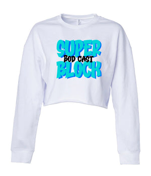 SUPERBLOCK CROP CREW & CROP HOODIE