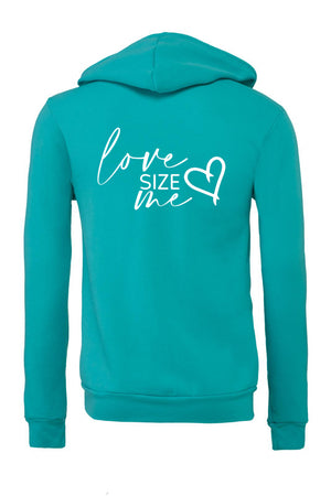 LOVE SIZE ME- Unisex Zip Up Hoodie