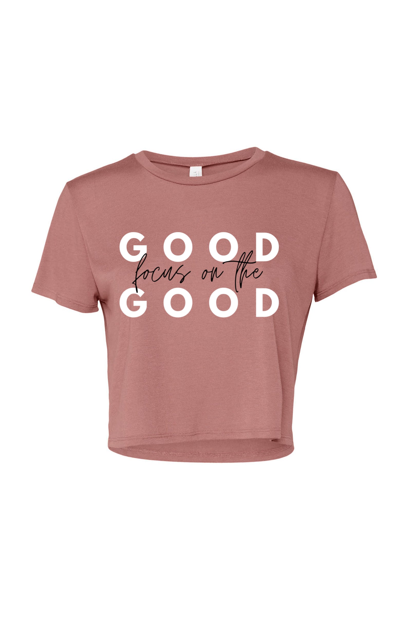 BWELL Crop Tee “Focus on the Good”