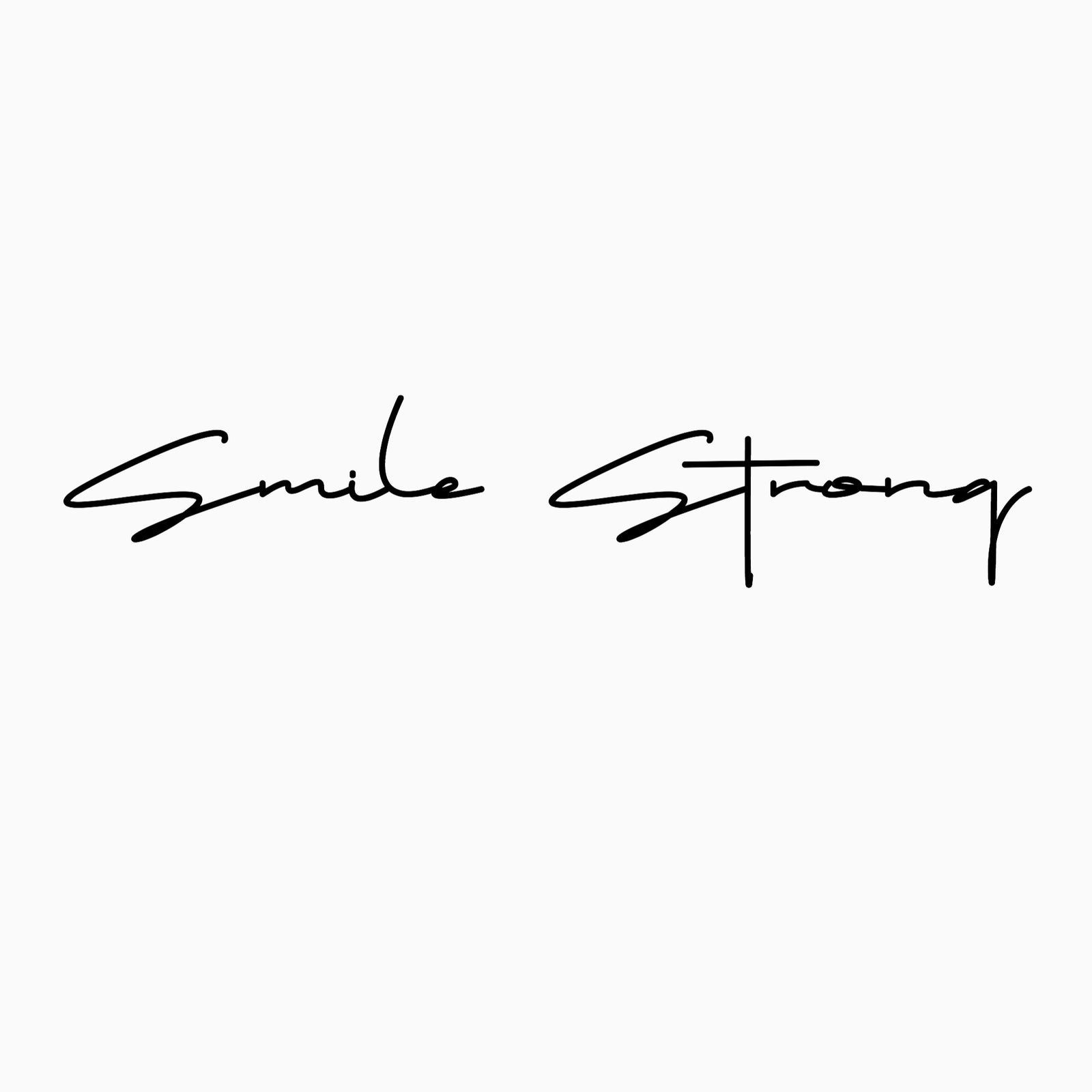 Smile Strong Decals