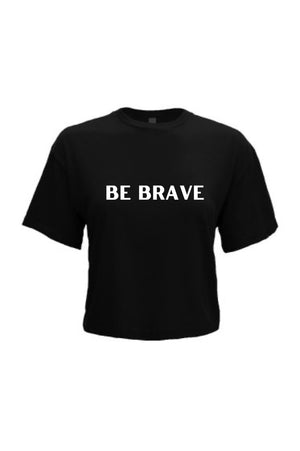 ERINN’s PICK-THE SISTERHOOD be brave Crop Tee