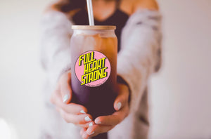 FULL HEART STRONG CAN GLASSES ( BAMBOO LID & STRAW)