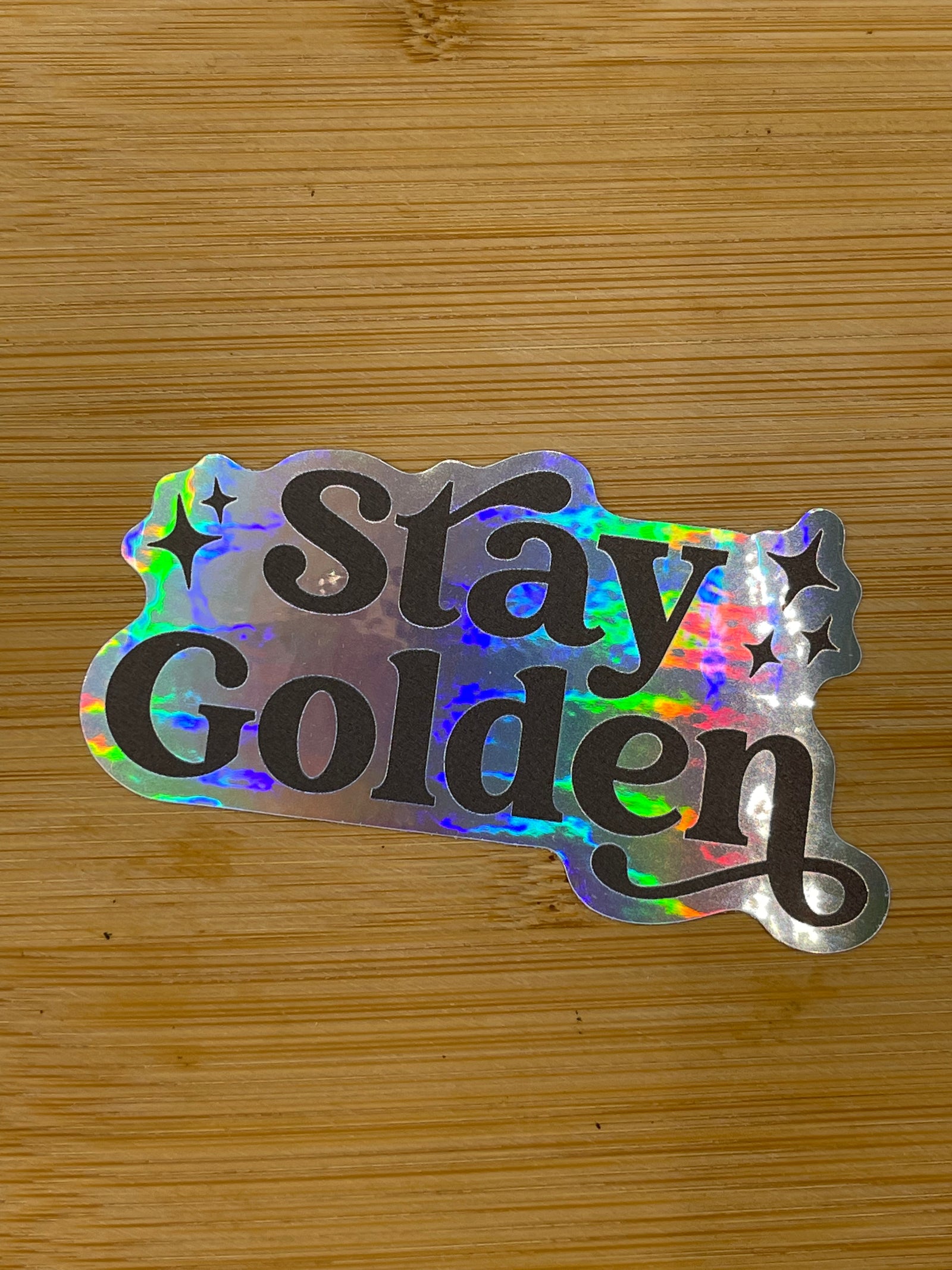 Autocollant découpé Stay Golden