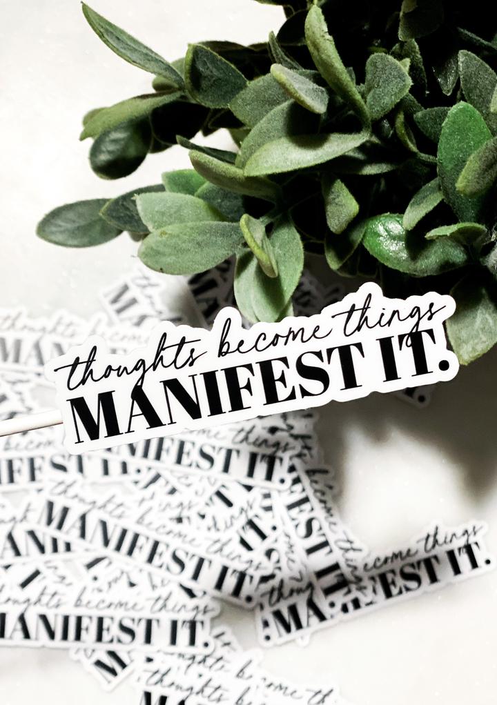 Manifest It Dye Cut Stickers