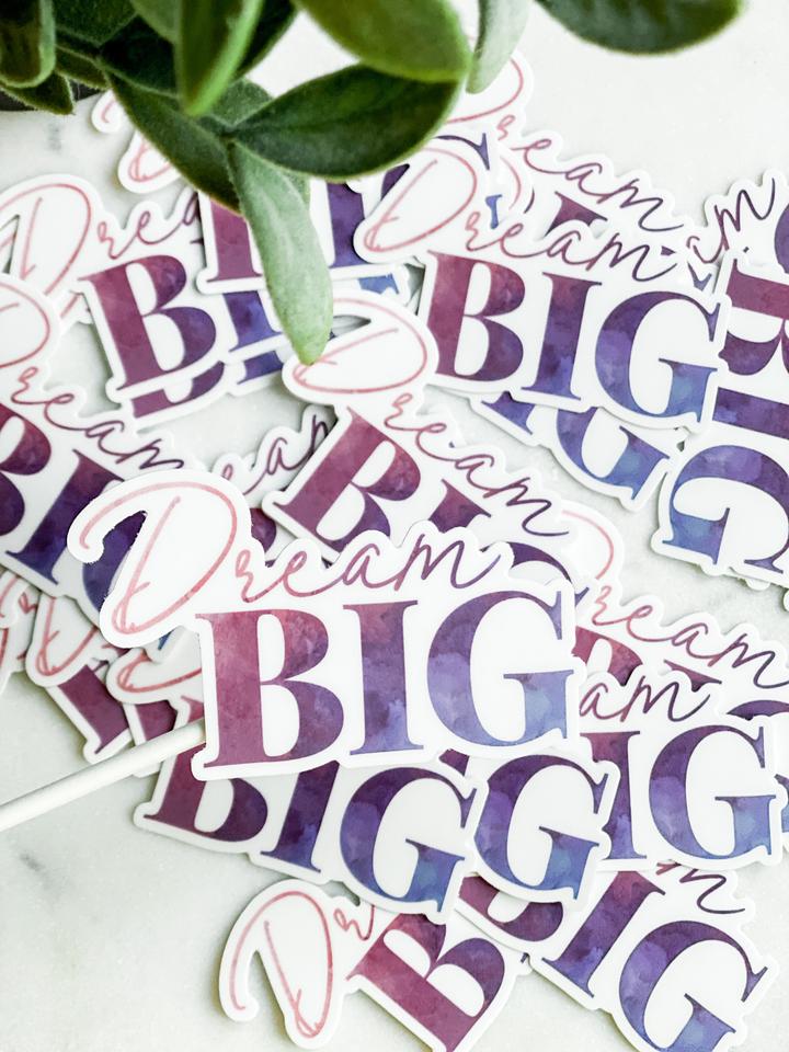 Dream Big Dye Cut Sticker